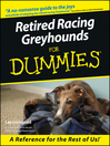 Cover image for Retired Racing Greyhounds For Dummies